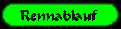 Rennablauf.gif (2173 Byte)